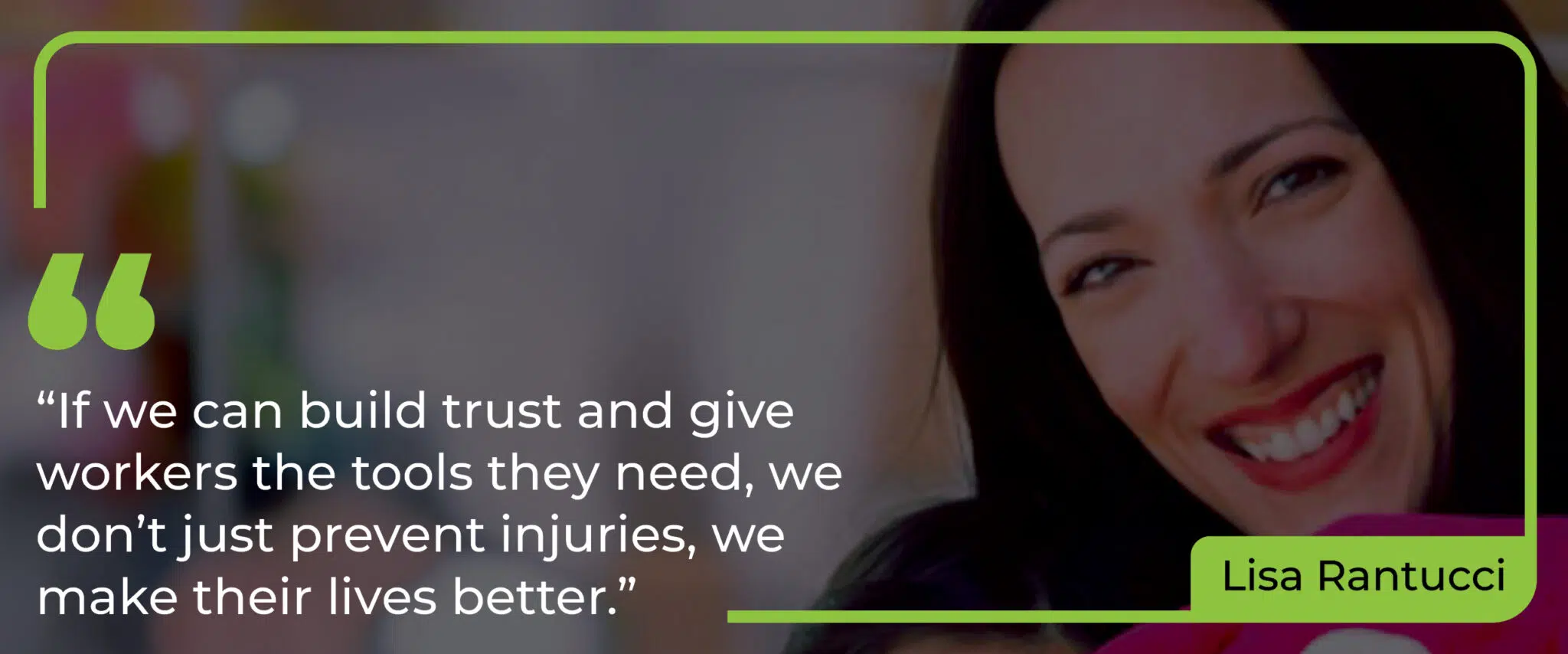 Built on Trust: Lisa Rantucci’s Approach to Human-Centered Safety